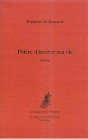Prière d'insérer ma vie